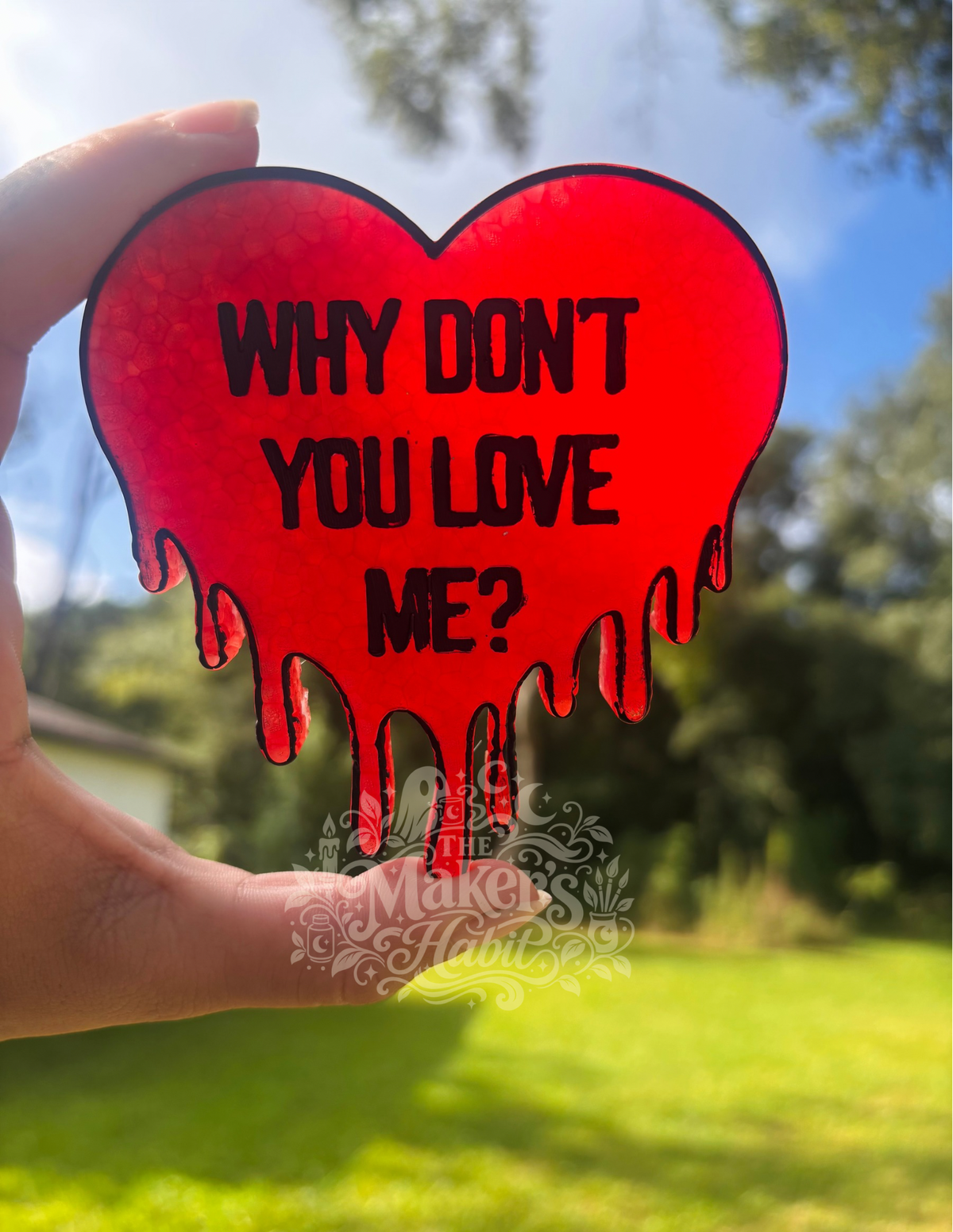 Why Don’t You Love Me? Freshie Mold